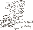 Icy's Sick Day